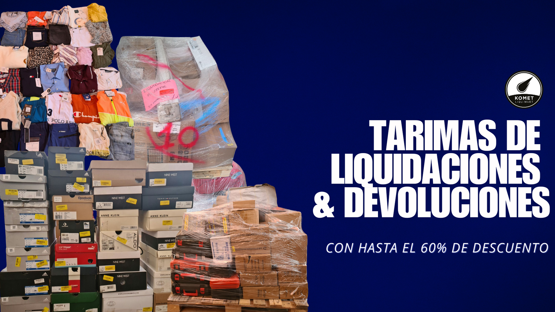 ¡Gana Dinero con Tarimas de Liquidación! Compra al Mejor Precio en Komet LiquiMart