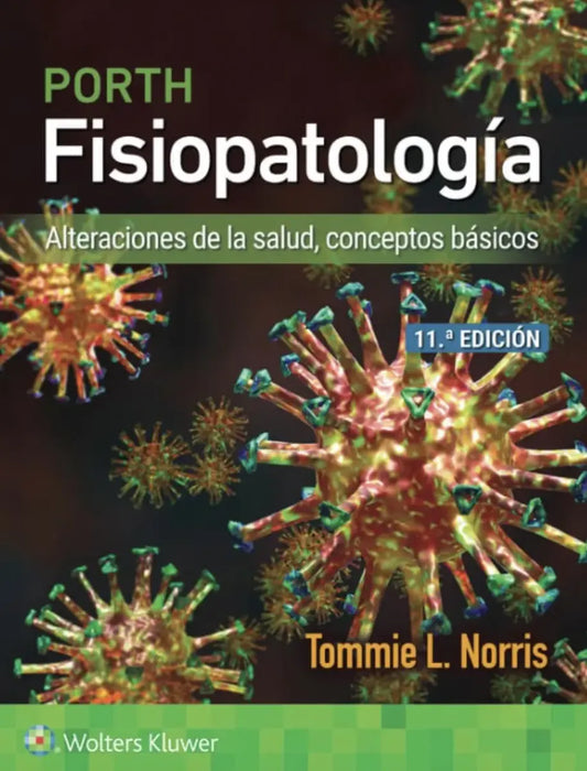 PORTH FISIOPATOLOGÍA 11ED. GRADO B